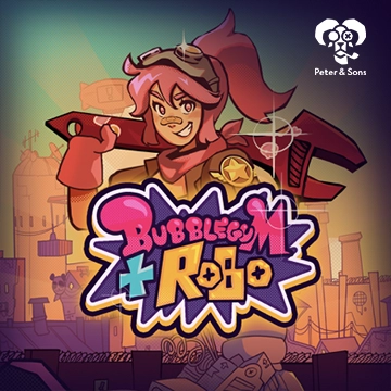 Bubblegum and Robo - AUTOCUAN777